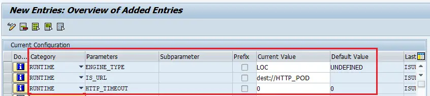 Settings for IS_URL', 'HTTP_TIMEOUT' and 'ENGINE_TYPE' parameters of Integration Engine in SXMB_ADM.