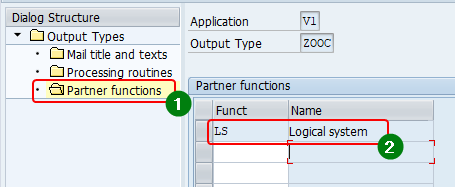 Assign the partner function of the Output type as LS (Logical system) - NACE